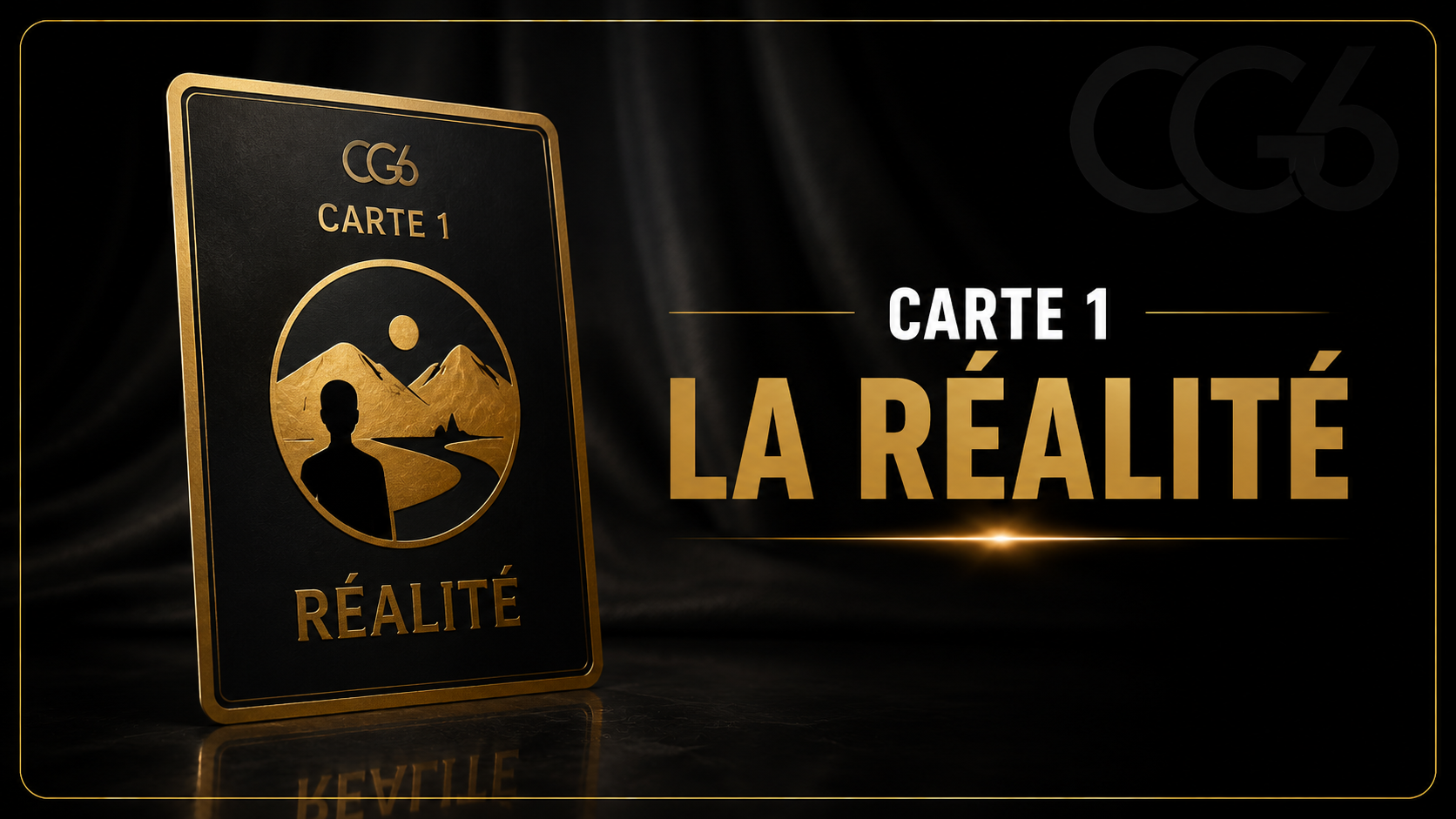 Carte 1 — La Réalité — miniature CG6